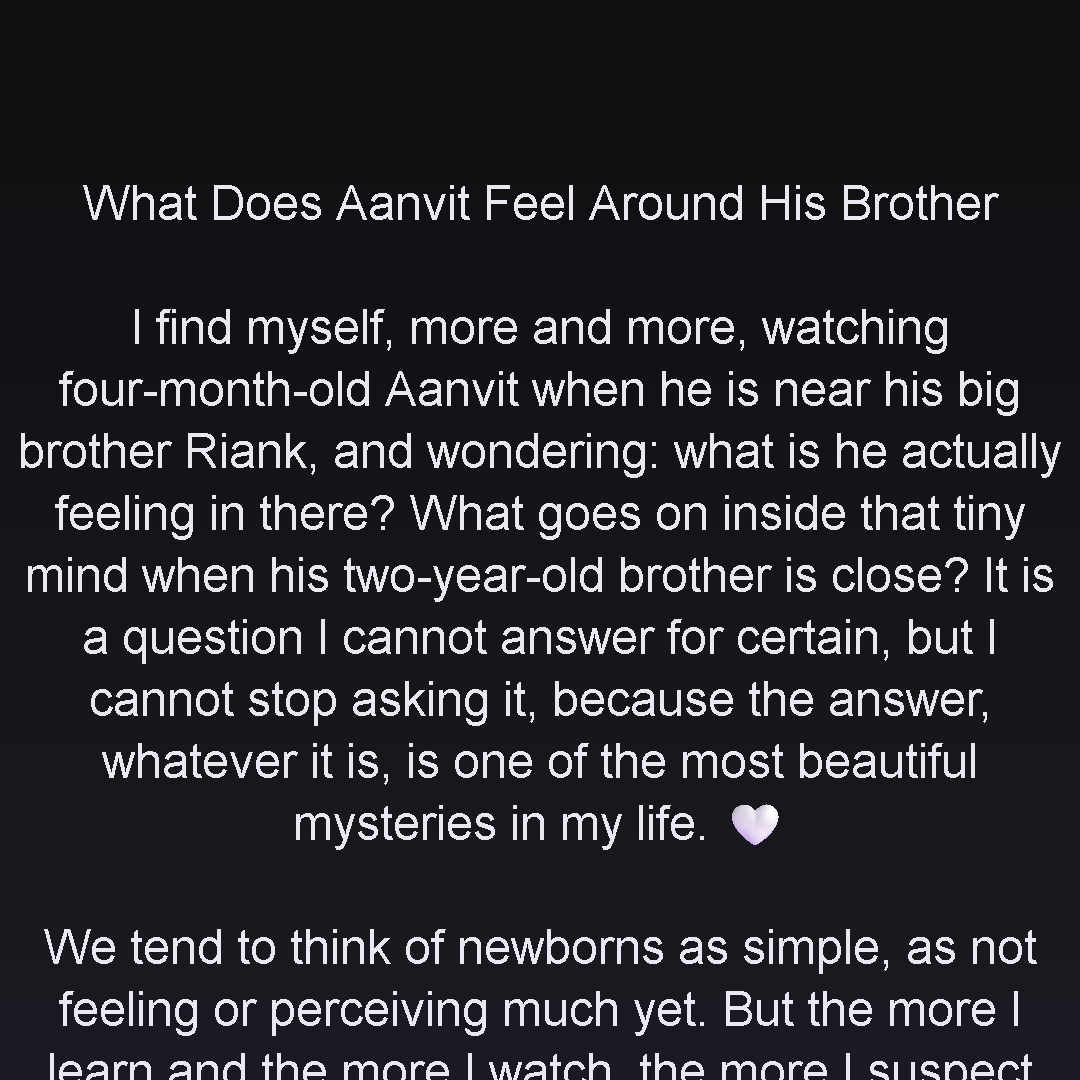 What Does Aanvit Feel Around His Brother