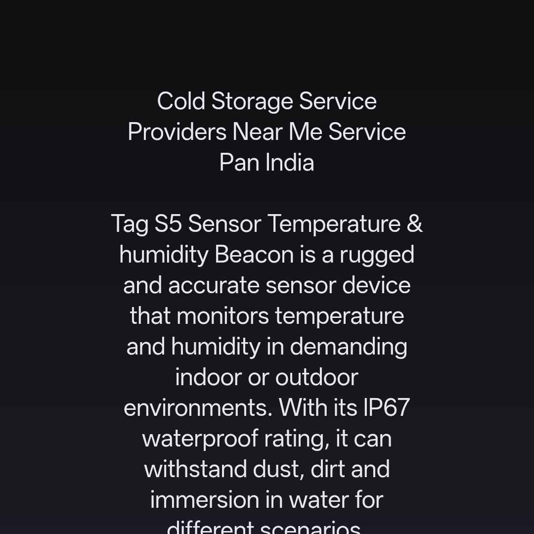 Cold Storage Service Providers Near Me Service Pan India
